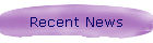 Recent News